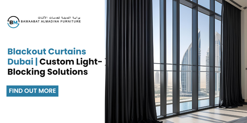 Read more about the article Blackout Curtains Dubai: The Ultimate Investment for Style, Sleep & Sustainability